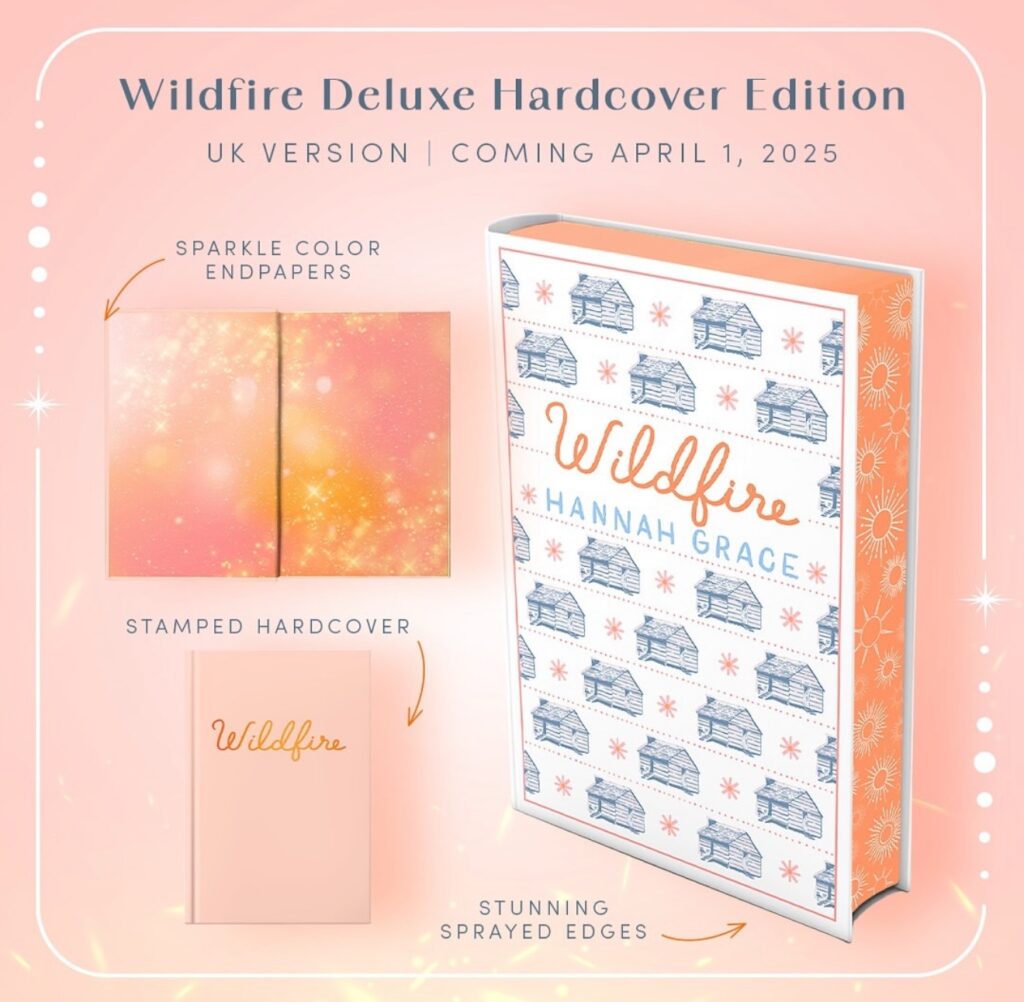 Wildfire by Hannah Grace (Deluxe Edition Hardcover) - 9781398543348
