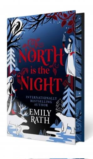 The North is the Night by Emily Rath (Deluxe Edition Hardcover) - 9781645662204