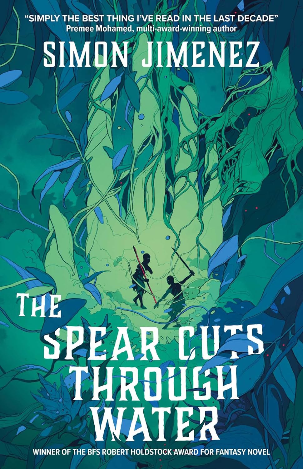 The Spear Cuts Through Water by Simon Jimenez (Paperback) - 9781837861873