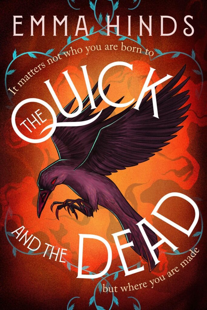 The Quick and the Dead by Emma Hinds (Trade Paperback) - 9781915798916