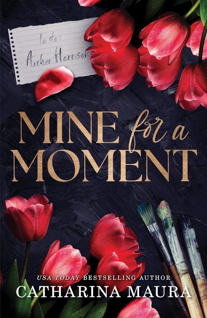 Mine for a Moment by Catharina Maura (Trade Paperback) - 9781464227196