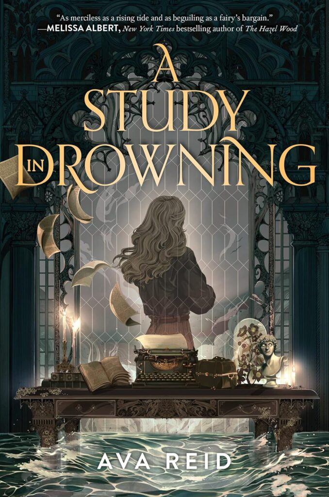 A Study in Drowning by Ava Reid (Hardcover) - 9780063211506