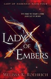 Lady of Embers by Melissa K. Roehrich (Paperback) - 9780008719463