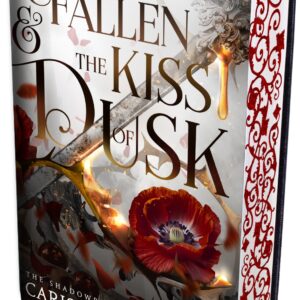 The Fallen and the Kiss of Dusk by Carissa Broadbent (Special Edition Hardcover) - 9781035069903
