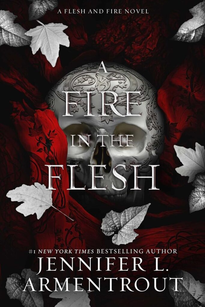 A Fire in the Flesh by Jennifer L. Armentrout (Hardcover) - 9781957568430