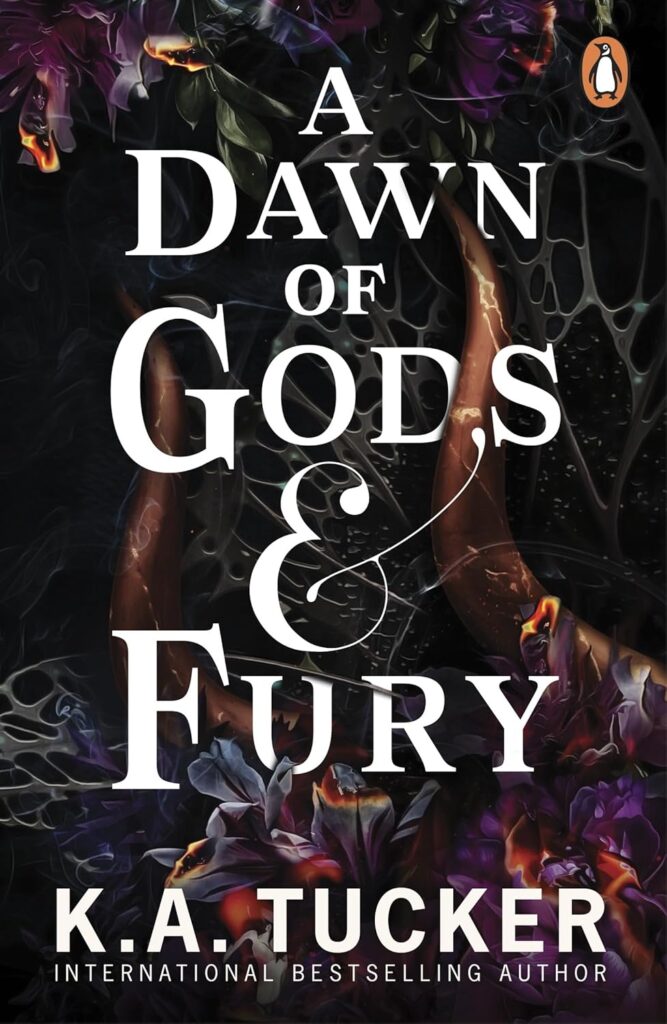 A Dawn of Gods and Fury by K. A. Tucker (Paperback) - 9781804951132