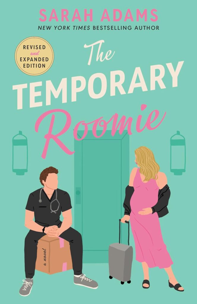 The Temporary Roomie by Sarah Adams (Paperback) - 9781035419340