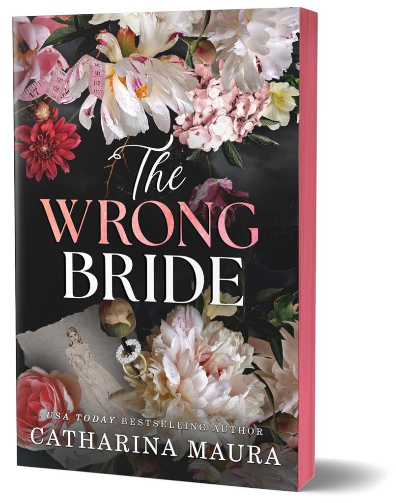 The Wrong Bride by Catharina Maura (Deluxe Trade Paperback) - 9781464233319