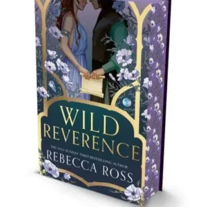 Wild Reverence by Rebecca Ross (Special Edition Hardcover) - 9780008780388