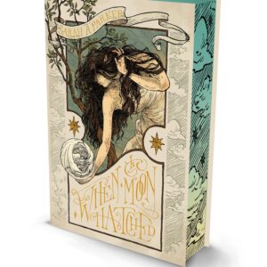When the Moon Hatched by Sarah A. Parker (Deluxe Edition Hardcover) - 9780008786267