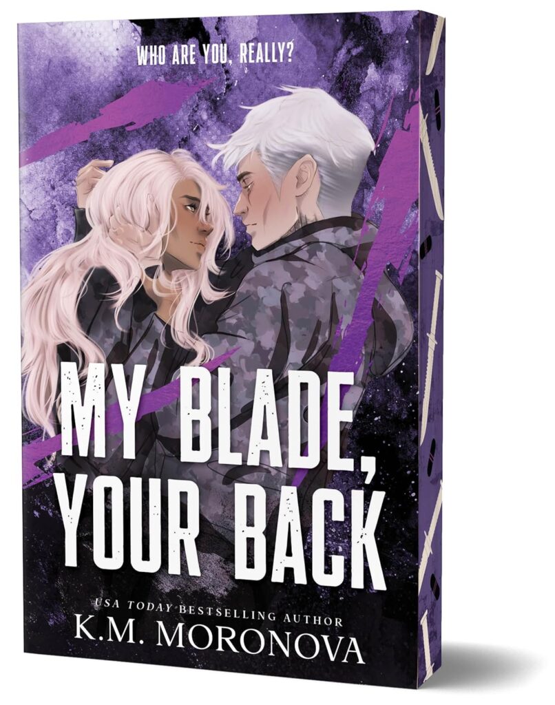 My Blade, Your Back by K. M. Moronva (Deluxe Edition Trade Paperback) - 9781464260162