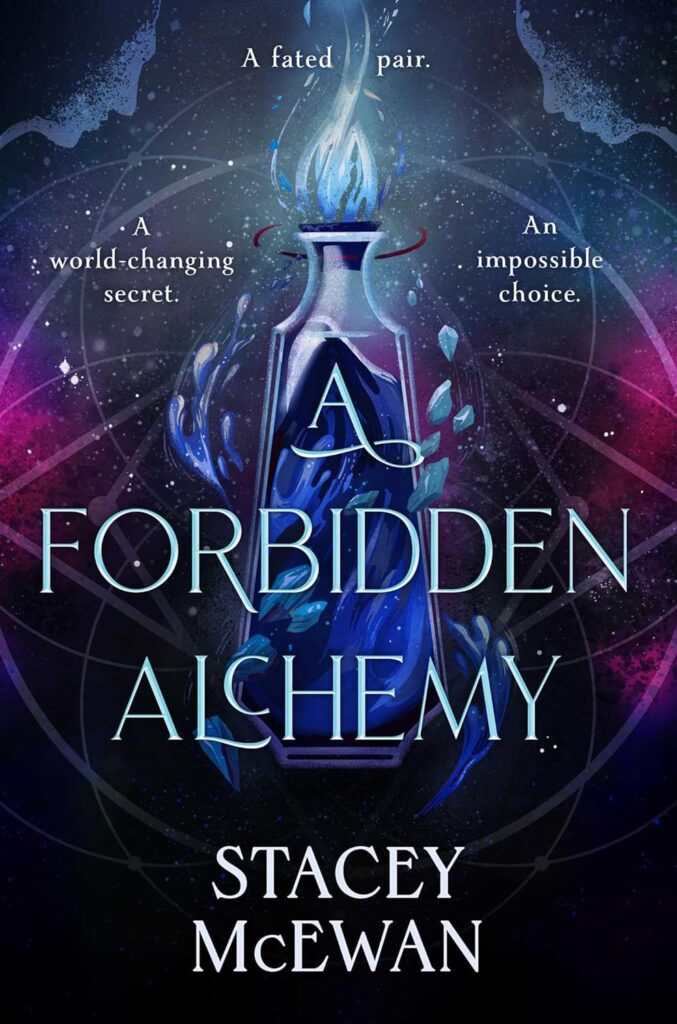 A Forbidden Alchemy by Stacy McEwan (Trade Paperback) - 9781398546912