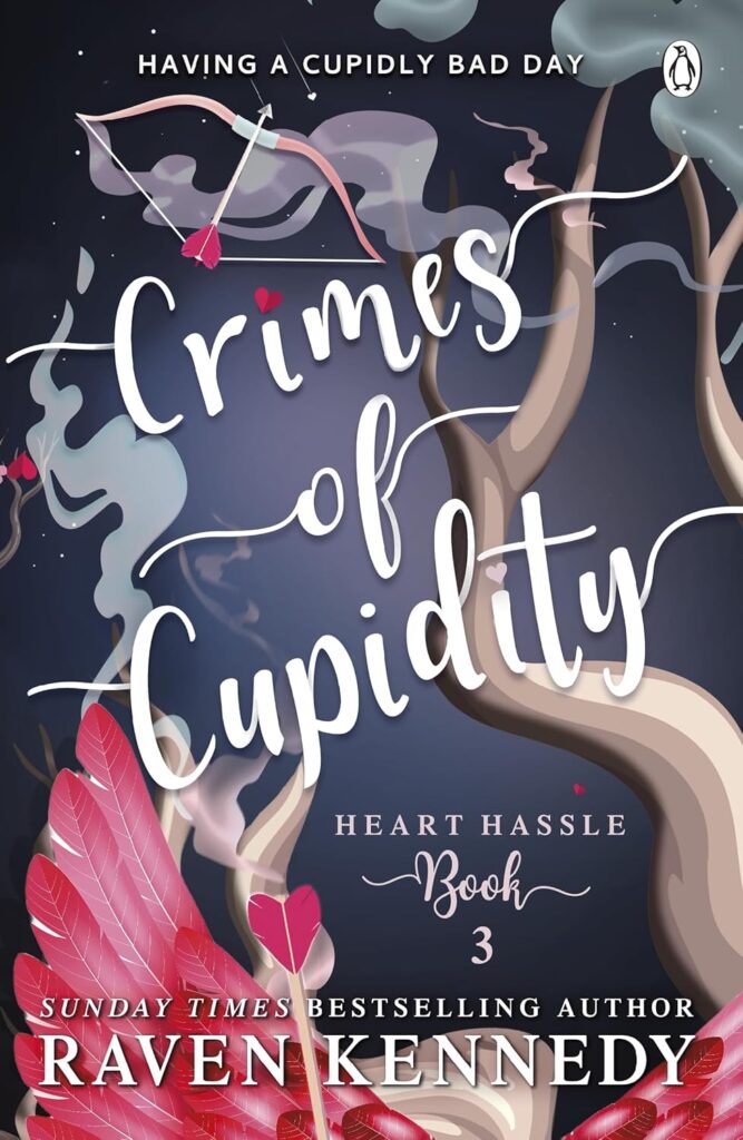 Crimes of Cupidity by Raven Kennedy (Paperback) - 9781405960854
