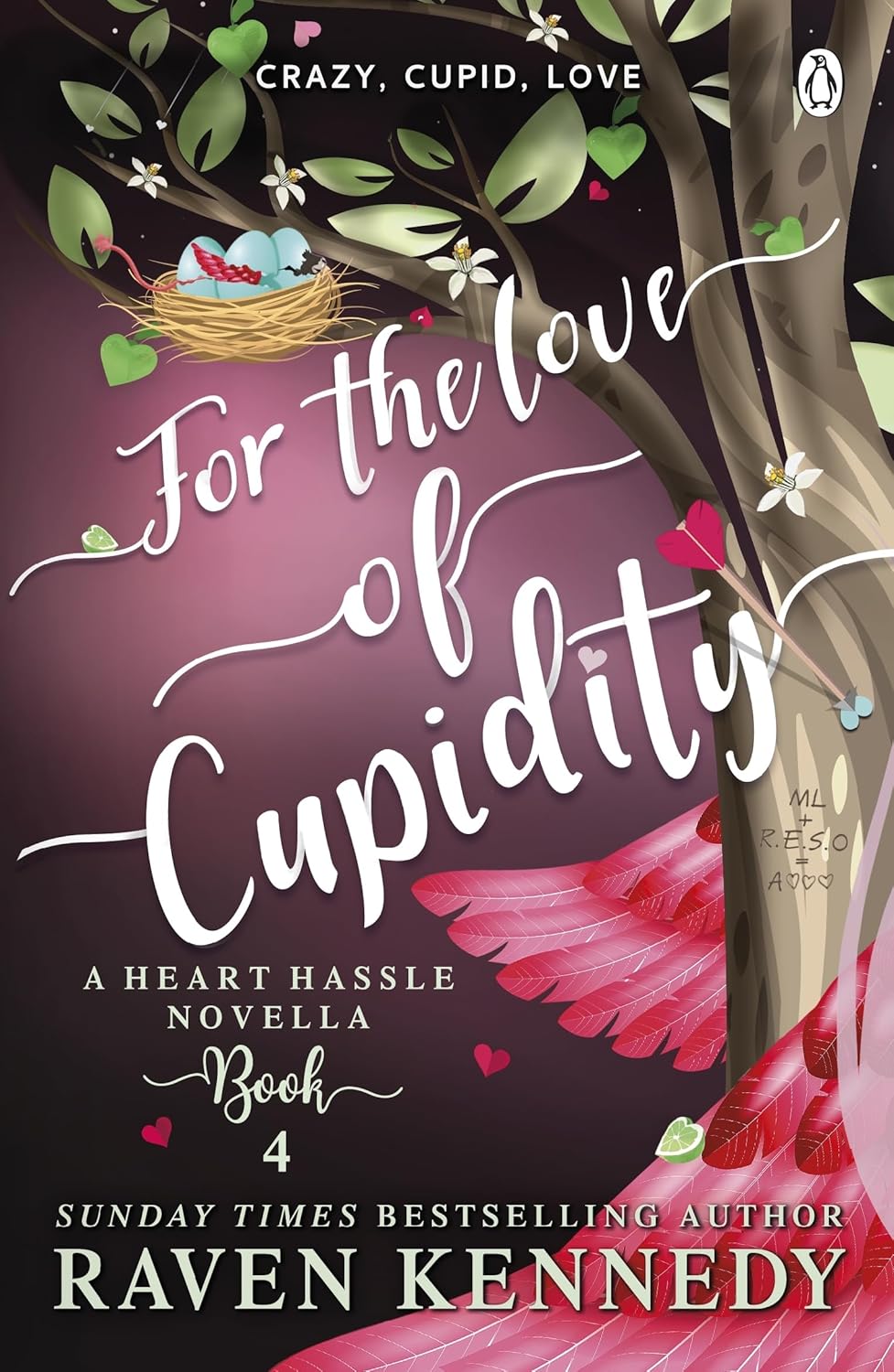 For the Love of Cupidity by Raven Kennedy (Paperback) - 9781405960823