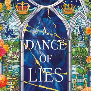 A Dance of Lies by Brittney Arena (Trade Paperback) - 9781526681393