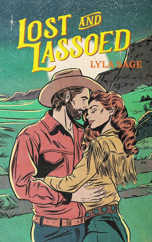 Lost and Lassoed by Lyla Sage (Paperback) - 9781529436716