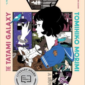 The Tatami Galaxy by Tomihiko Morimi (Paperback) - 9780063158450