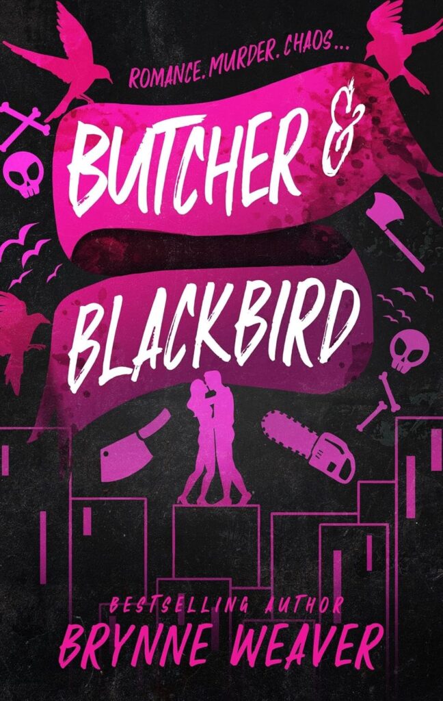 Ruinous Love Trilogy 1: Butcher and Blackbird by Brynne Weaver (Paperback) - 9780349441566