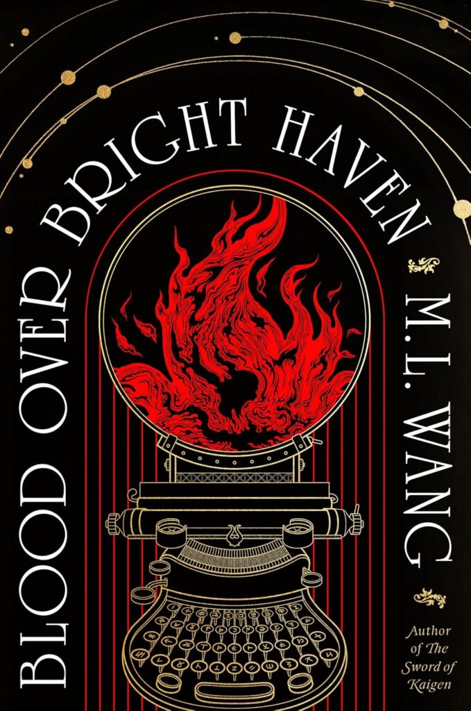 Blood Over Bright Haven by M. L. Wang (Trade Paperback) - 9781529935516