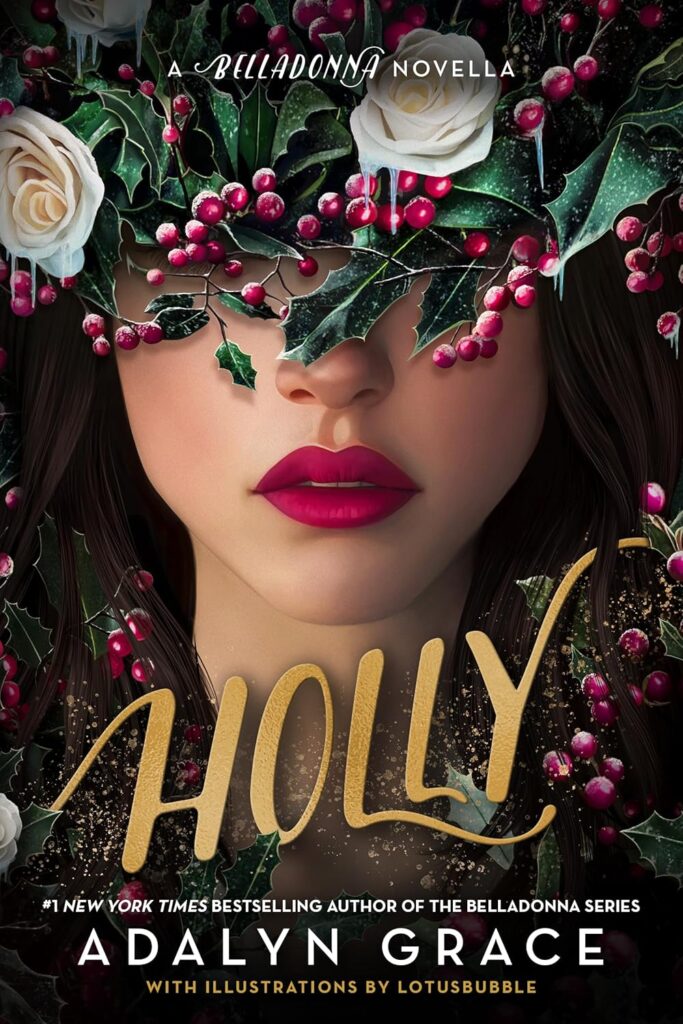 Holly by Adalyn Grace (Special Edition Hardcover) - 9780316586856