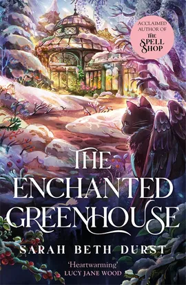 The Enchanted Greenhouse by Beth Durst (Trade Paperback) - 9781035042388