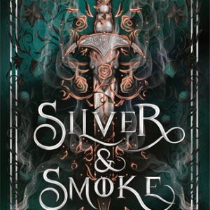 Ashes of Thezmarr 03: Silver & Smoke by Helen Scheuerer (Trade Paperback) - 9781035067466