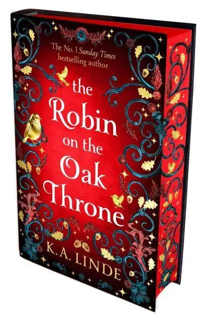 The Robin on the Oak Throne by K. A. Linde (Special Edition Hardcover) - 9781035078547