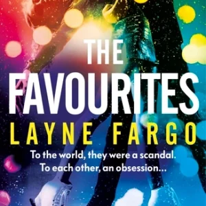 The Favourites by Layne Fargo (Paperback) - 9781529927337