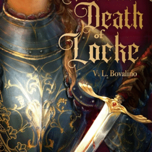 The Second Death of Locke by V. L. Bovalino (Trade Paperback) - 9780356524894