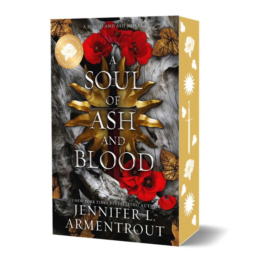 Blood and Ash 05: Soul of Ash and Blood by Jennifer L. Armentrout (Special Edition Paperback) - 9781963135732