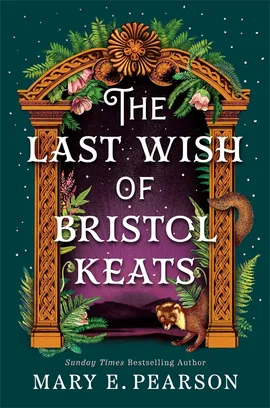The Last Wish of Bristol Keats (Trade Paperback) - 9781035054251