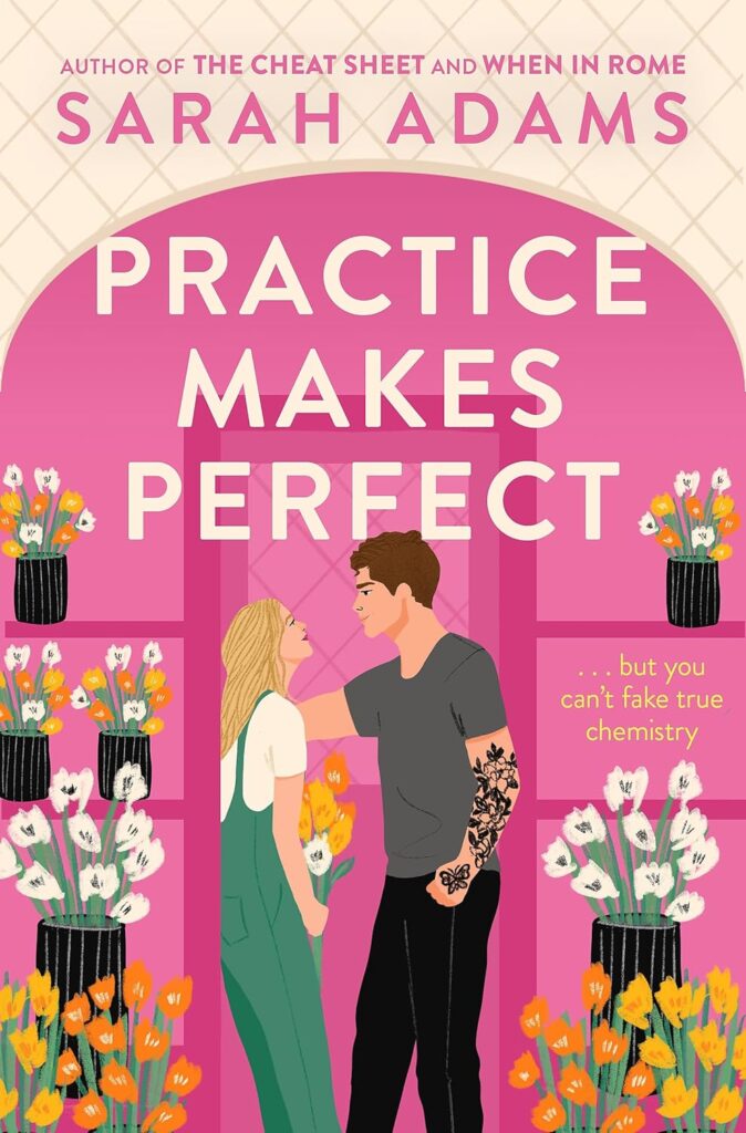 Practice Makes Perfect by Sarah Adams (Paperback) - 9781472297082