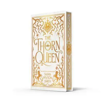The Thorn Queen by Sasha Peyton Smith (Special Edition Hardcover) - 9780008802257