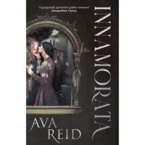 Innamorata by Ava Reid (Trade Paperback) - 9781529910674