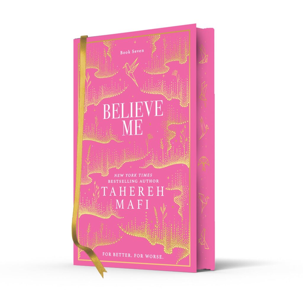Believe Me by Tahereh Mafi (Special Edition Hardcover) - 9780008774431