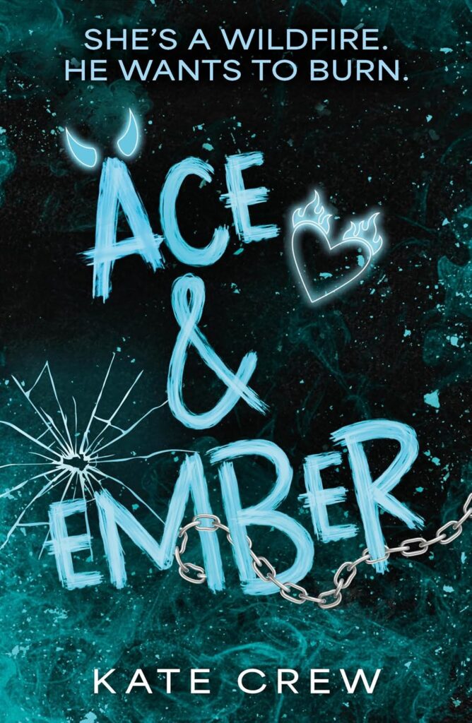 Ace & Ember by Kate Crew (Paperback) - 9781035435944